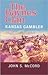 Kansas Gambler (The Baynes Clan, #6)