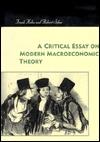A Critical Essay on Modern Macroeconomic Theory (Studies in Contemporary German Social Thought)