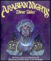 Arabian Nights: Three Tales (Library Binding)