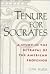 Tenure for Socrates: A Stud...