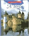 A Bord, Glencoe French 2 (Hardcover)