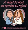 A Hand To Hold, An Opinion To Reject (A Cathy Collection)