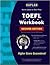 Kaplan TOEFL Workbook with 3 Audio CDs, Second Edition