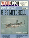 North American B-25 Mitchell - Warbird Tech Vol. 12