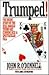 Trumped!: The Inside Story ...