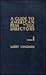 Guide to American Film Directors by Larry Langman