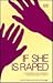 If She Is Raped (Human Services Library)