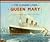 The Cunard Liner Queen Mary (Anatomy of the Ship)