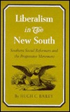 Liberalism in the New South; Southern Social Reformers and the Progressive Movement (Hardcover)