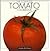 The Complete Tomato Cookbook