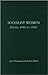 Socialist Women: Britain, 1880s to 1920s