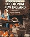 How We Lived in Colonial New England