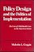 Policy Design and the Politics of Implementation: The Case of Child Health Care in the American States