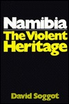Namibia: The Violent Heritage (Hardcover)