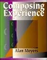 Composing Experience