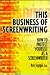 This Business of Screenwriting: How to Protect Yourself As a Screenwriter