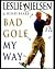 Bad Golf My Way