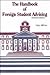 The Handbook of Foreign Student Advising