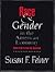 Race and Gender in the American Economy: Views Across the Spectrum