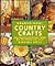 Traditional Country Crafts:...