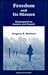 Freedom and Its Misuses: Kierkegaard on Anxiety and Dispair (Marquette Studies in Philosophy, #12)