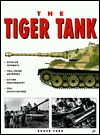 The Tiger Tank (Hardcover)