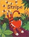 Stripe (Carolrhoda Picture Books)