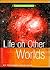 Life on Other Worlds by Ray Spangenburg