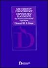 Grey Areas in Eurocurrency Deposits and Placements: The Need for an International Legal Regime Grey Areas in Eurocurrency Deposits and Placements: The Need for an International Legal Regime