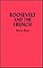 Roosevelt and the French