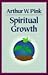 Spiritual Growth by Arthur W. Pink