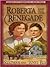Roberta and the Renegade (C...