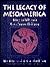 Legacy of Mesoamerica, The: History and Culture of a Native American Civilization (1st Edition)