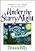 Under the Starry Night: A W...