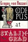 Oedipus at Stalingrad