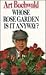 Whose Rose Garden Is It Any...