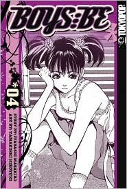 Boys Be: Second Season, Vol. 4 (Paperback)