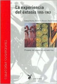 La Experiencia del Extasis 1955-1963 (Spanish Edition)