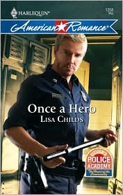 Once a Hero (Citizen's Police Academy, #2)