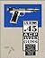 45 Acp Super Guns: Modified .45 Autos for Competition Hunting and Personal Defense