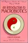 Introduction to Macrobiotics Introduction to Macrobiotics