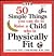 Arco 50 Simple Things You Can Do to Raise a Child Who Is Physically Fit (50 Simple Things Series)