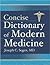 Concise Dictionary of Modern Medicine