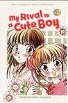 My Rival is a Cute Boy (series) My Rival is a Cute Boy (series)