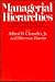 Managerial Hierarchies: Comparative Perspectives on the Rise of the Modern Industrial Enterprise