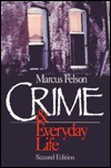 Crime and Everyday Life (Paperback)