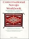 Conversational Navajo by Garth A. Wilson