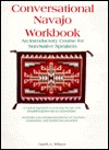 Conversational Navajo: With Workbook with Workbook (Audio Cassette)