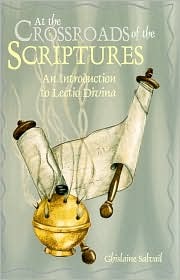 At the Crossroads of Scriptures: An Introduction to Lectio Divina (Paperback)