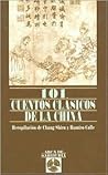 101 cuentos clásicos de la China